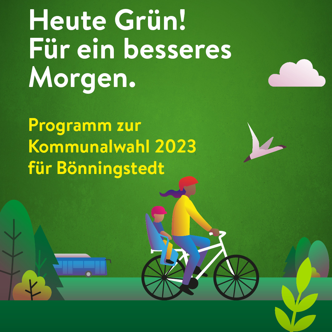 Heute Grün für ein besseres Morgen! Programm zur Kommunalwahl 2023 für Bönningstedt. illustriertes Bild zum Thema Mobilität